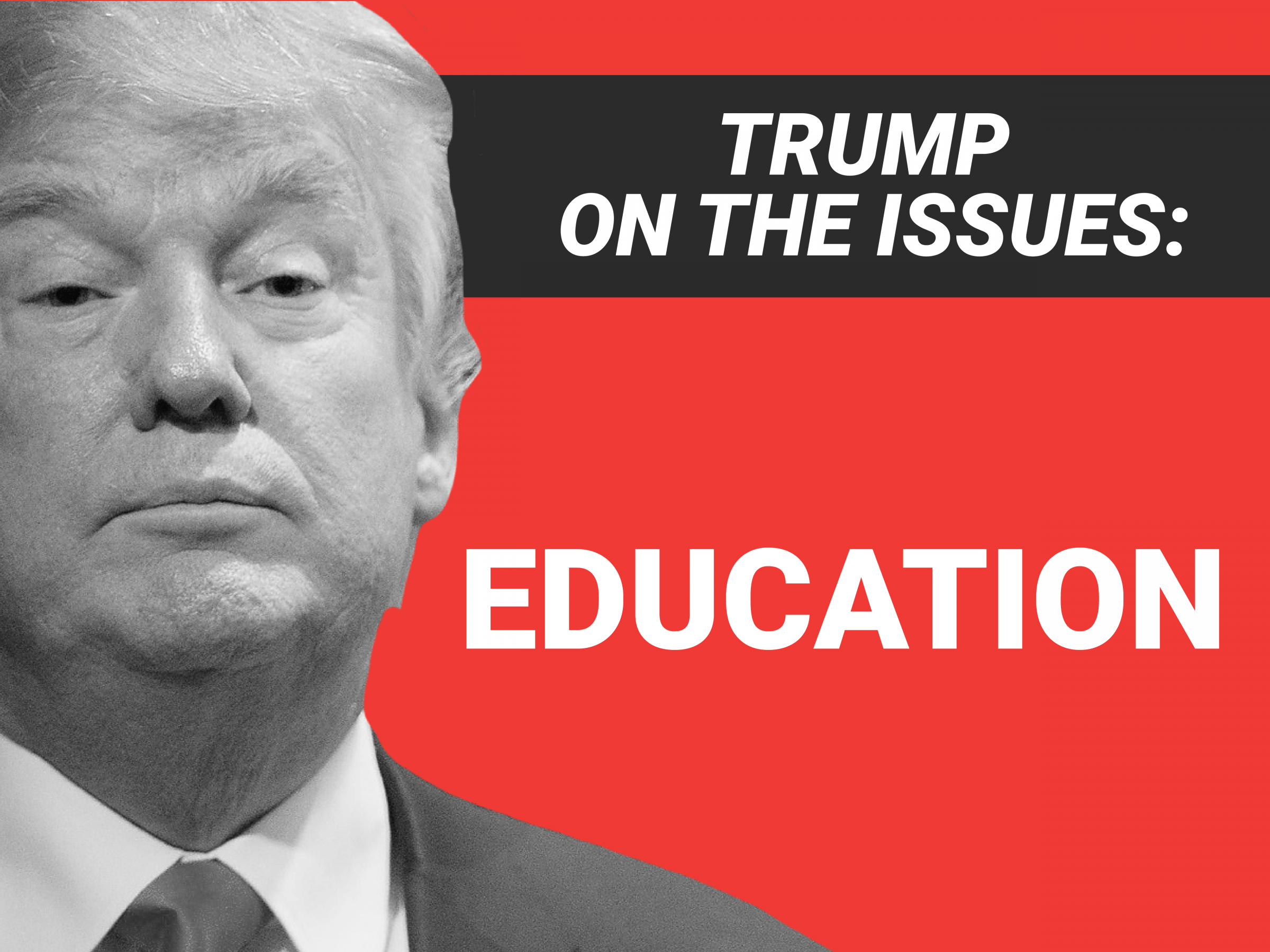 Here’s where Donald Trump stands on education